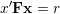  ′
x Fx = r
